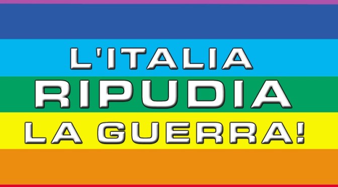 L’Italia ripudia la guerra