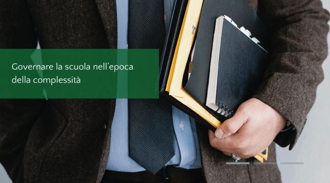 Governare la scuola nell’epoca della complessità